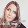 Gülsemin Isparta - Eski Toprak - Single